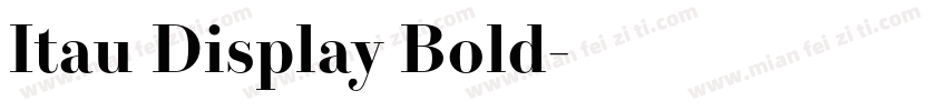 Itau Display Bold字体转换